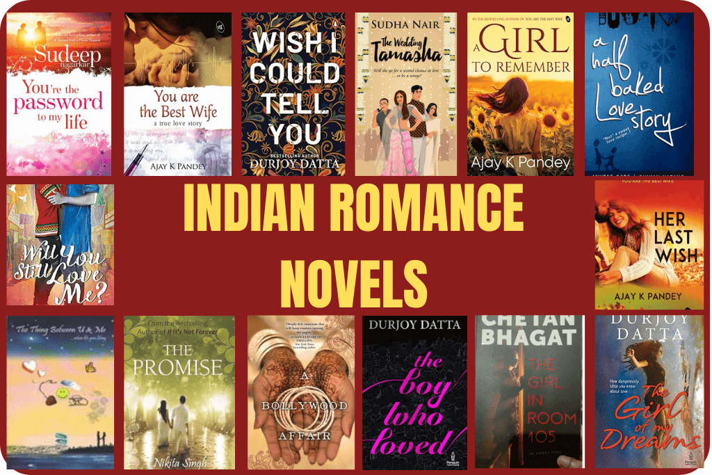 INDIAN ROMANCE NOVELS / A List of 15 Romantic Books.
