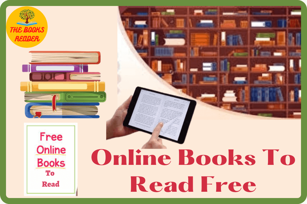 Online Books To Read Free | 10 Website and Apps To Read Free Online Books.